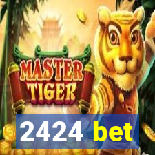 2424 bet